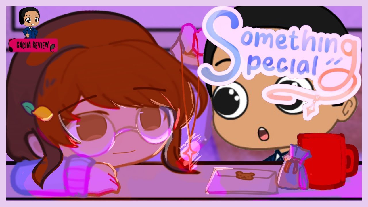 Something Special || Gacha Review