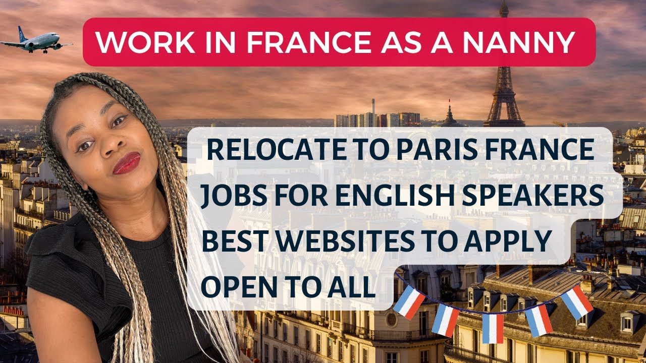 How To Get An Amazing Career As A Nanny In Paris France | Over 4,500 Jobs