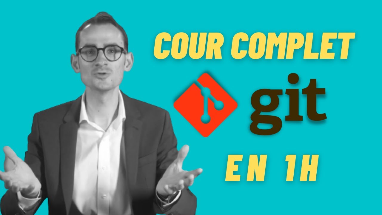 Devenez un expert de Git et GitHub en 1H -  de A a Z