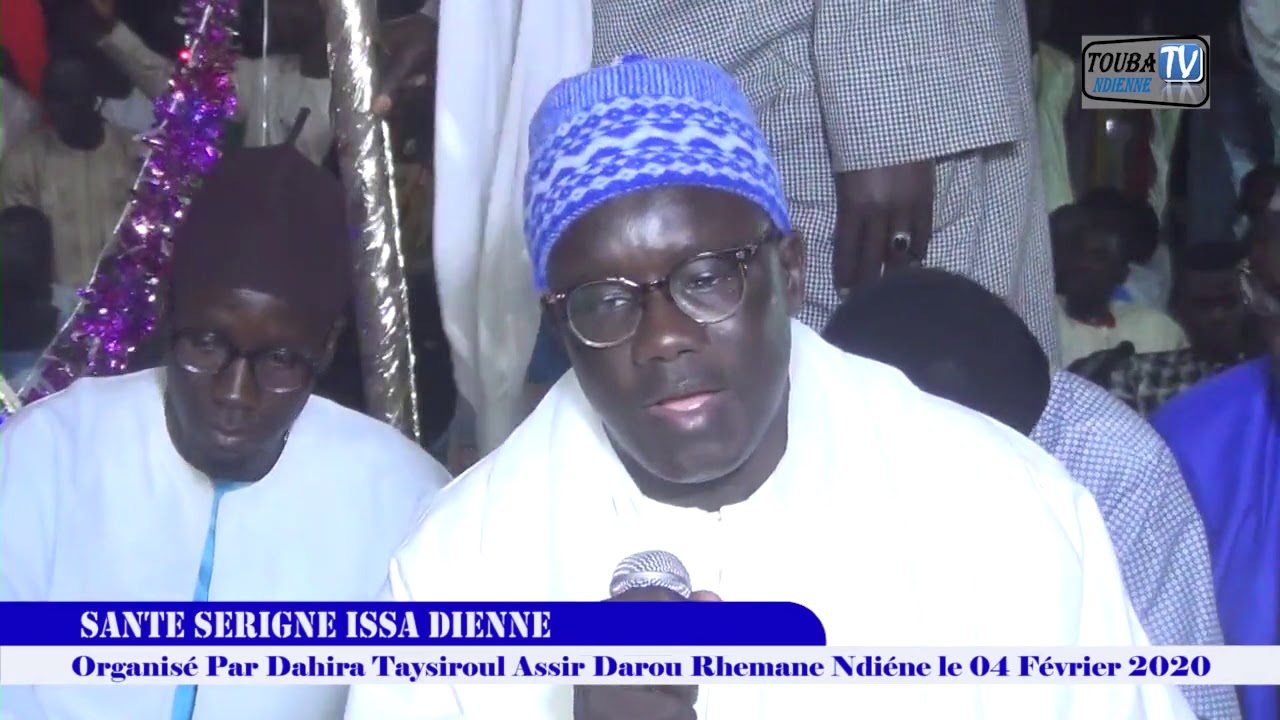 01 PARTI: S Khadim Gueye :Thiante Cheikh issa Diene Le 04/02/2020 â Darou Rahmane Ndiené.