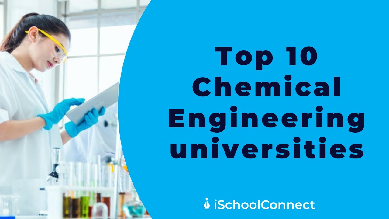 Top 10 Chemical engineering universities in USA
