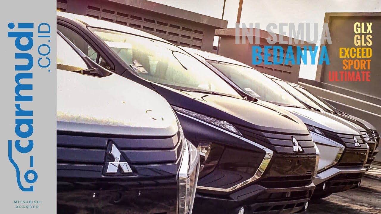 Ini Bedanya, Setiap MITSUBISHI XPANDER dari yang Rp 190 Jutaan - Rp 250 Jutaan