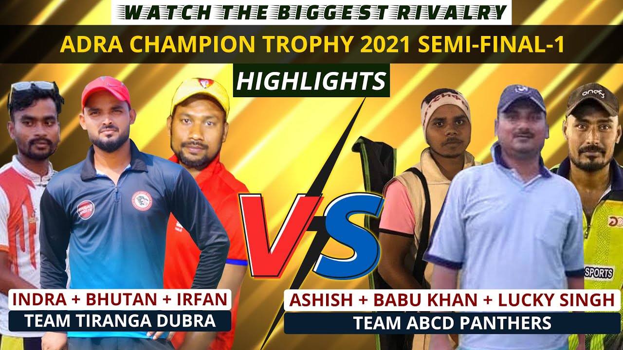 Tiranga Dubra vs ABCD Panthers ADRA CHAMPION TROPHY 2021 Semi-Final 1 HIGHLIGHTS
