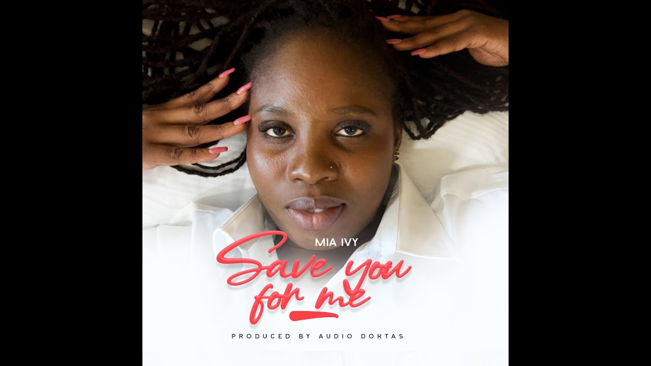 Save You For Me -MIA IVY( Official 4K Video)