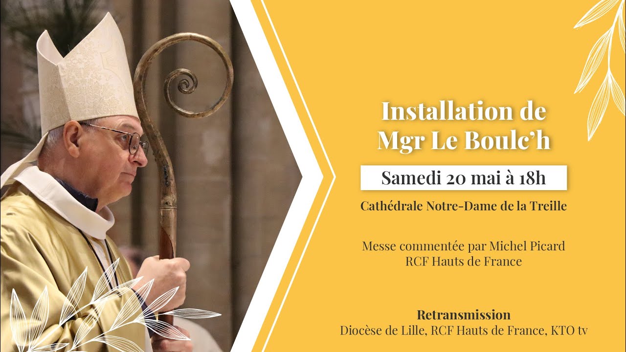 Installation de Mgr Le Boulc'h, archevêque de Lille, cathédrale Notre-Dame de la Treille