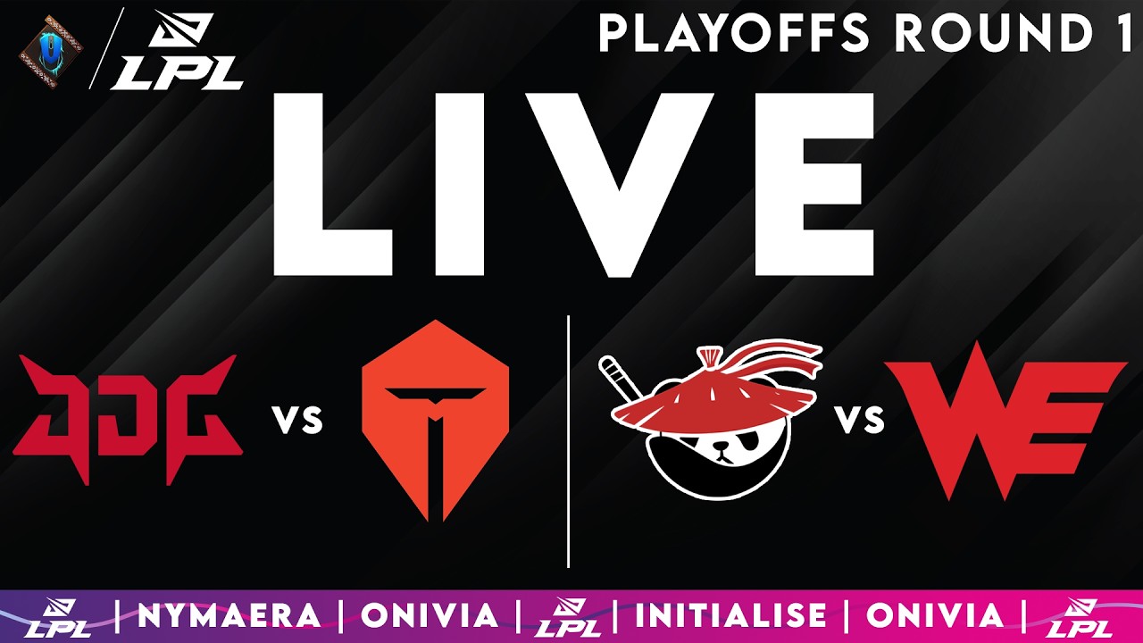 JDG v TES | AL v WE Playoffs | LPL Split 1 Playoffs 2026 | Live with Nymaera and Initialise