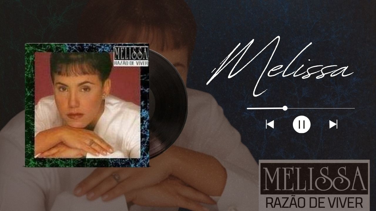 Melissa - Razão De Viver - 1993