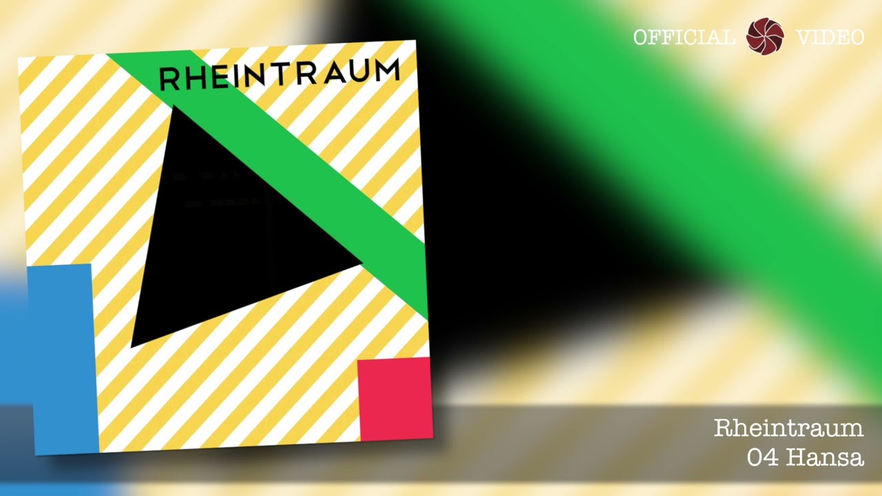 04 Rheintraum - Hansa