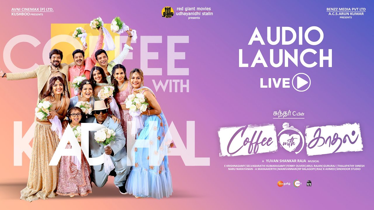 Coffee With Kadhal - Music & Trailer Launch | Sundar C | Yuvan Shankar Raja