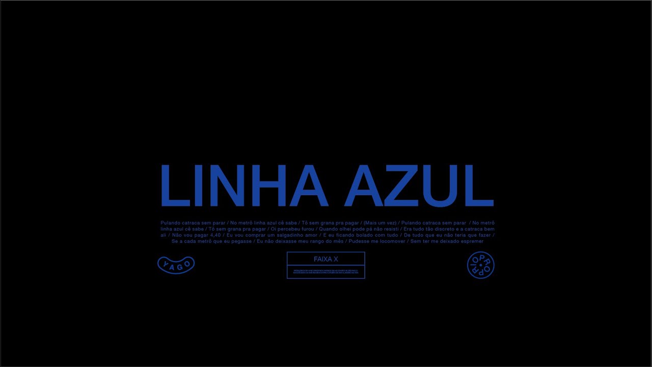 Yago Oproprio - Linha Azul  (prod. Patr&iacute;cio Sid) (Visualizer)