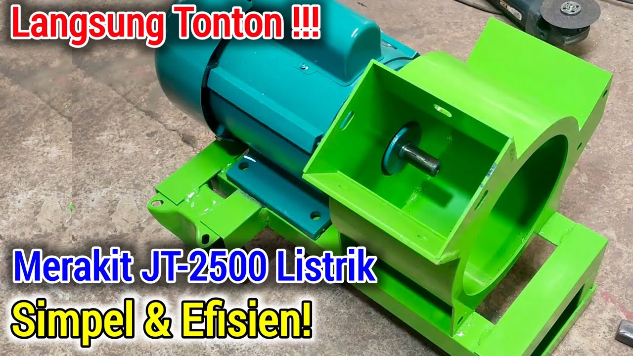 Perakitan Mesin Cacah Rumput JT-2500 Dinamo 1hp Listrik 750 watt