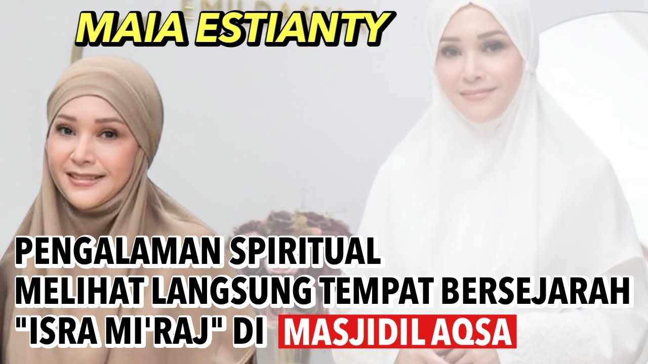 MAIA ESTIANTY DAN IRWAN MUSSRY SAKSIKAN LANGSUNG TEMPAT BERSEJARAH ISRA MI'RAJ DI MASJIDIL AQSA