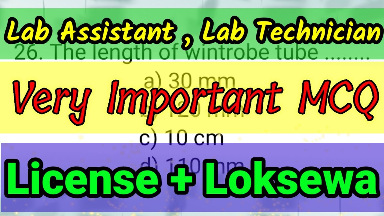 Lab Assistant, Lab Technician  Very important Model  Question For Loksewa Aayog and license exam