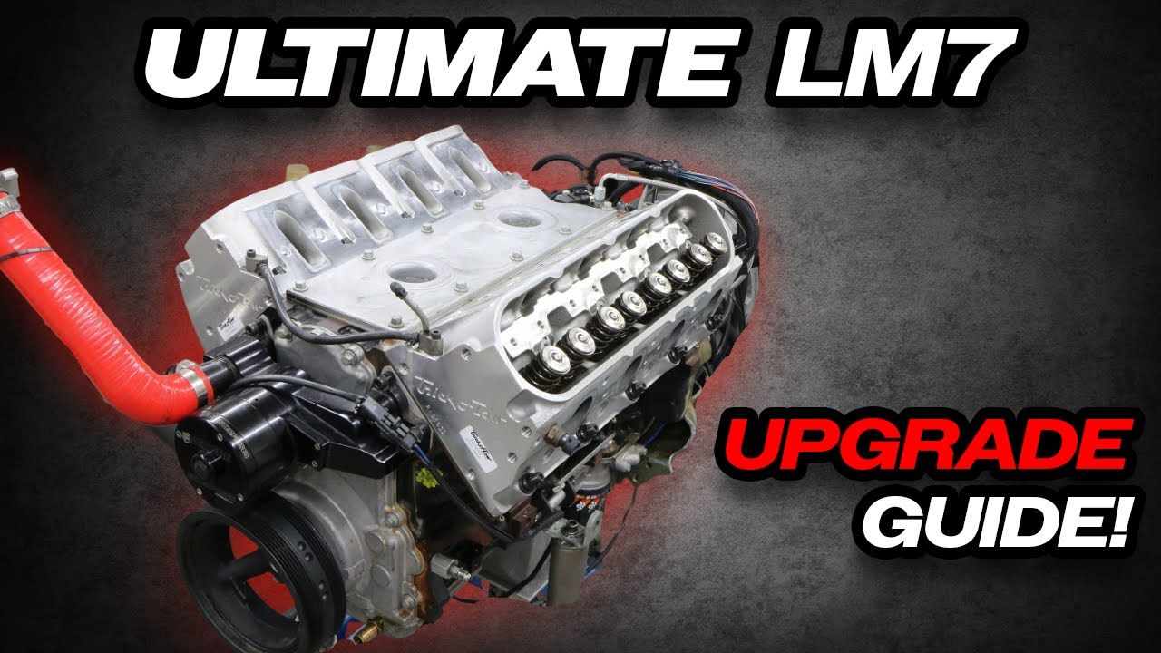 GM LM7 Build Guide: From Stock 5.3L to 1,000+ HP Monster LS