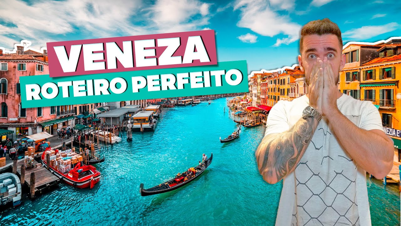 Roteiro perfeito por VENEZA! O que fazer de 1 a 3 dias!