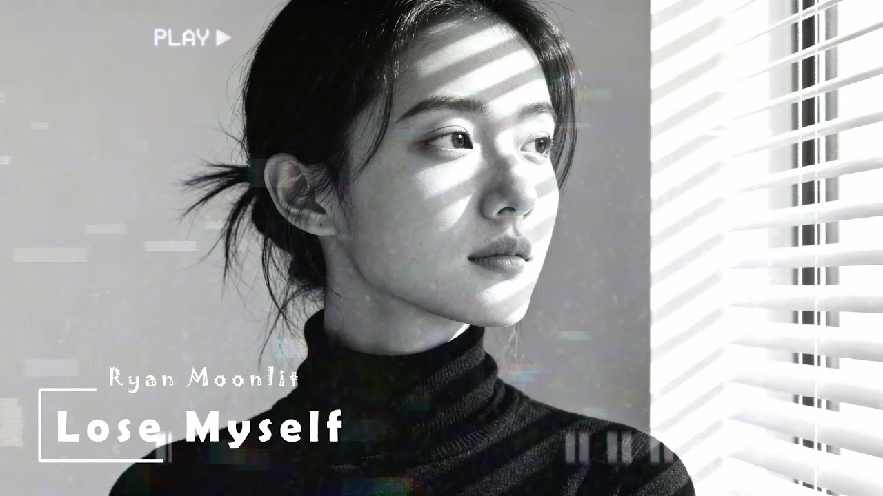 Lose Myself - Ryan Moonlit