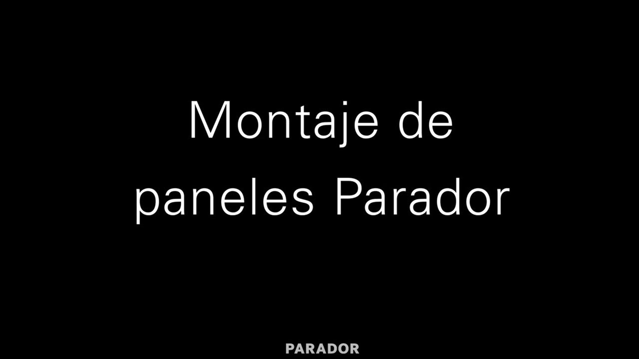 Montaje de paneles - Parador