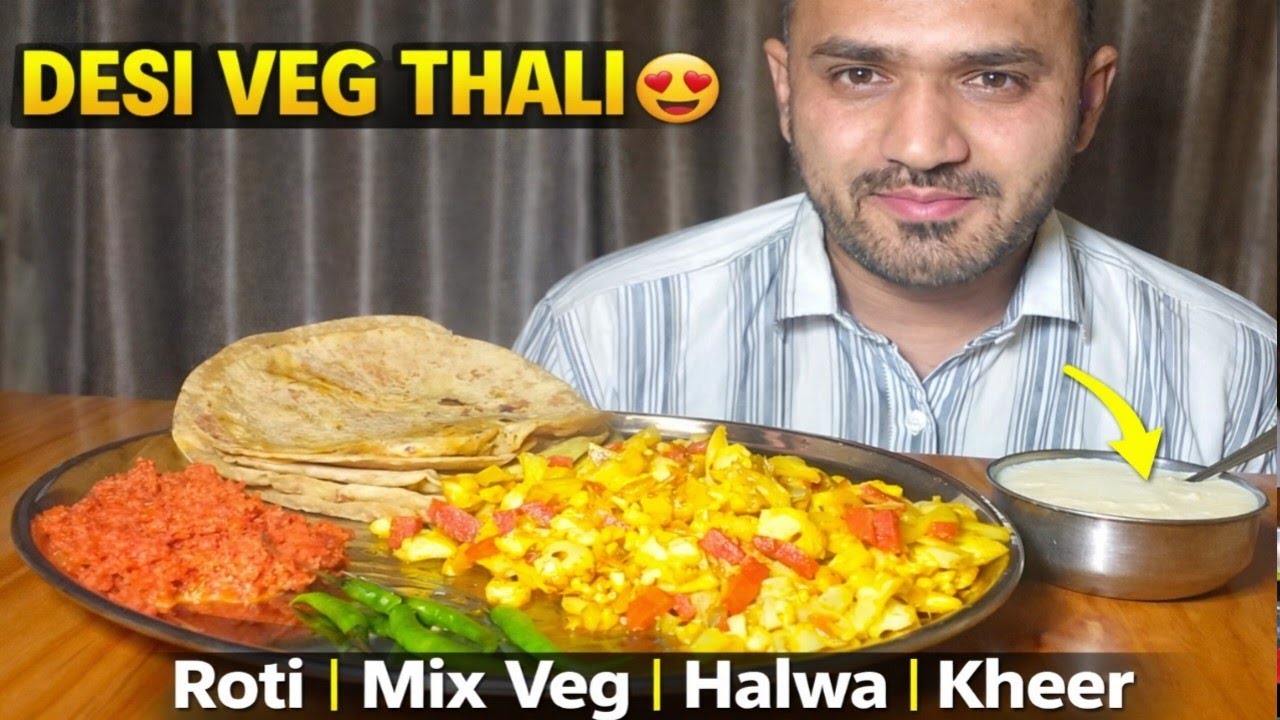 Veg Indian Thali Mukbang | Mix Veg, Gajar Haluwa Sabji & Kheer ASM #food #mukbang #asmr