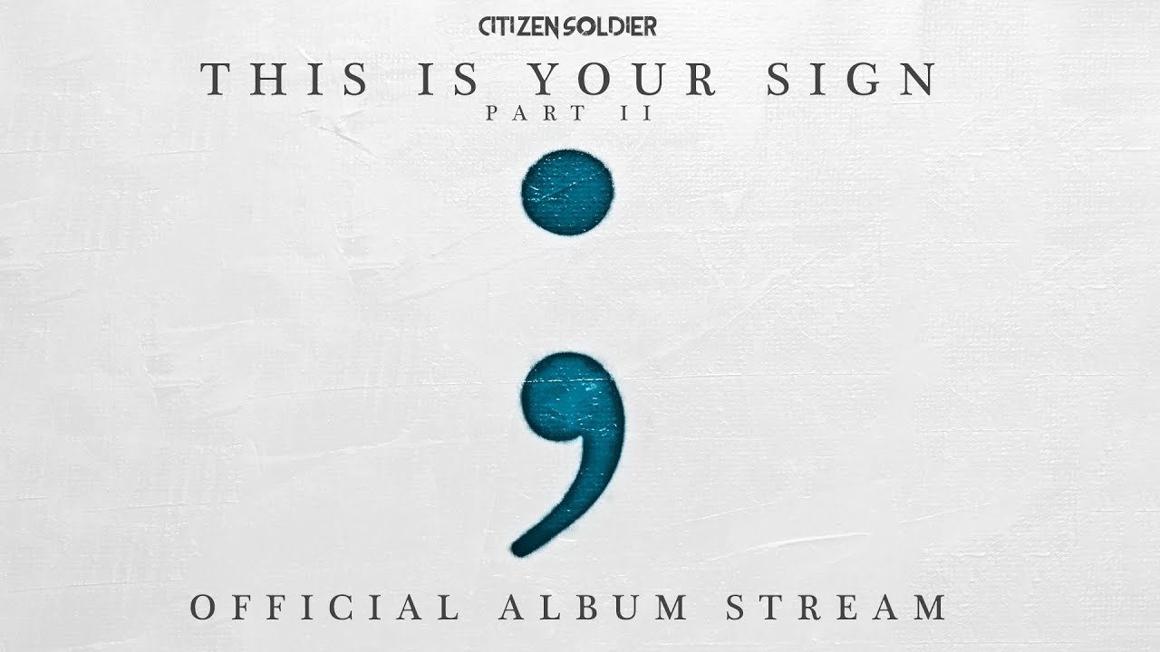 Citizen Soldier - This Is Your Sign Part 2 (Full Album Stream)