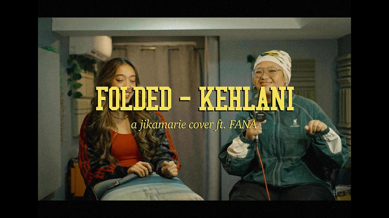 Folded - Kehlani (a jikamarie cover ft. FANA)