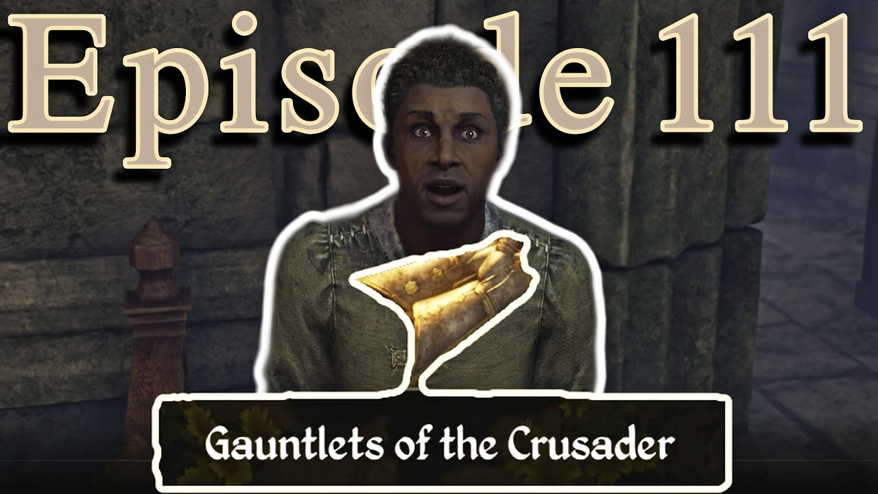 Elder Scrolls IV Oblivion Remastered Ep 111 - Gauntlets of the Crusader