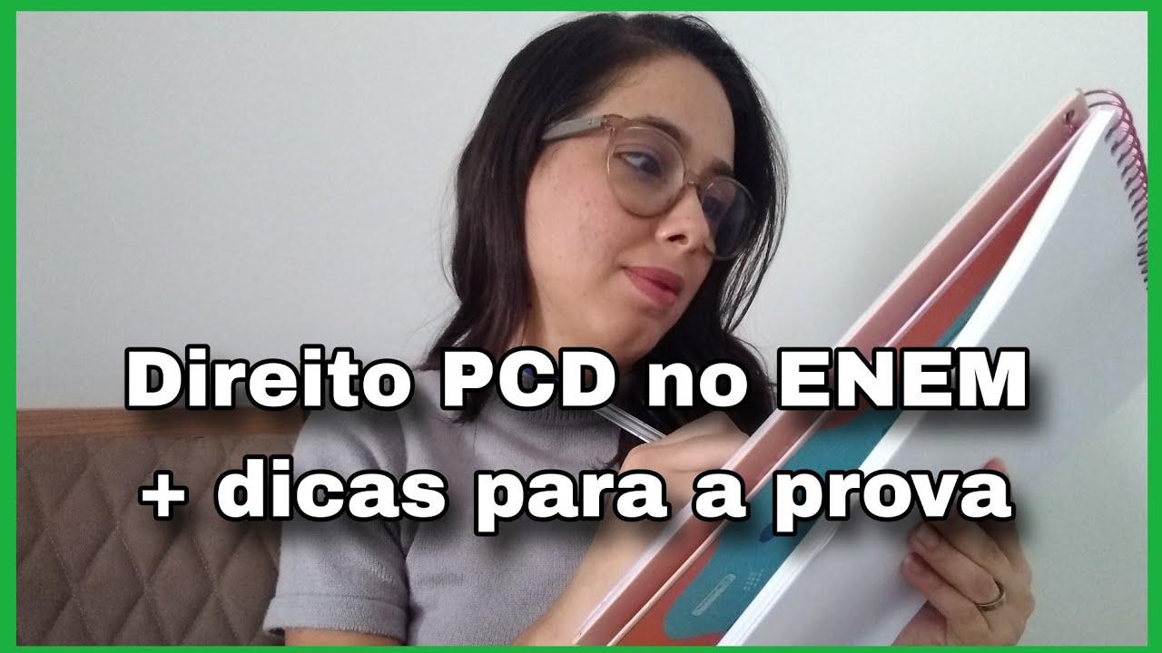 DIREITOS PCD NO ENEM + DICAS PARA O DIA DA PROVA | Ruana Sertão