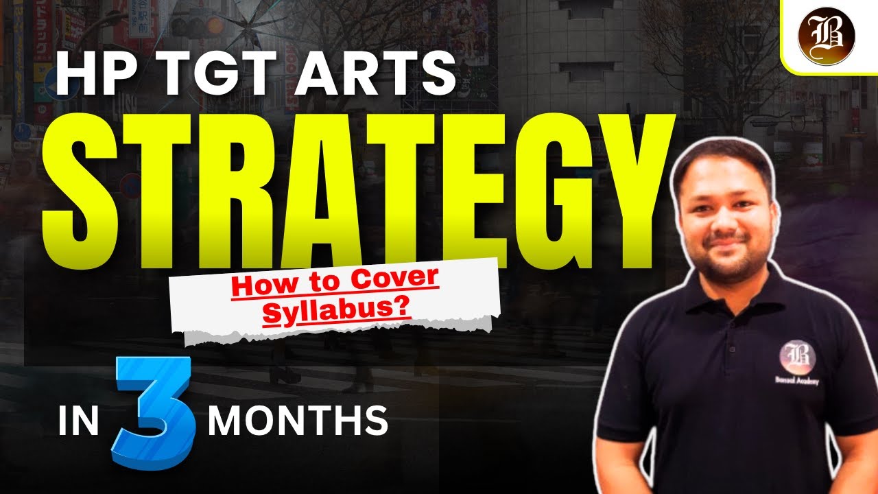 HP TGT ARTS 2025 Strategy | 3 Month Study Plan to Crack HP TGT Exam | TGT Arts Commission Tips