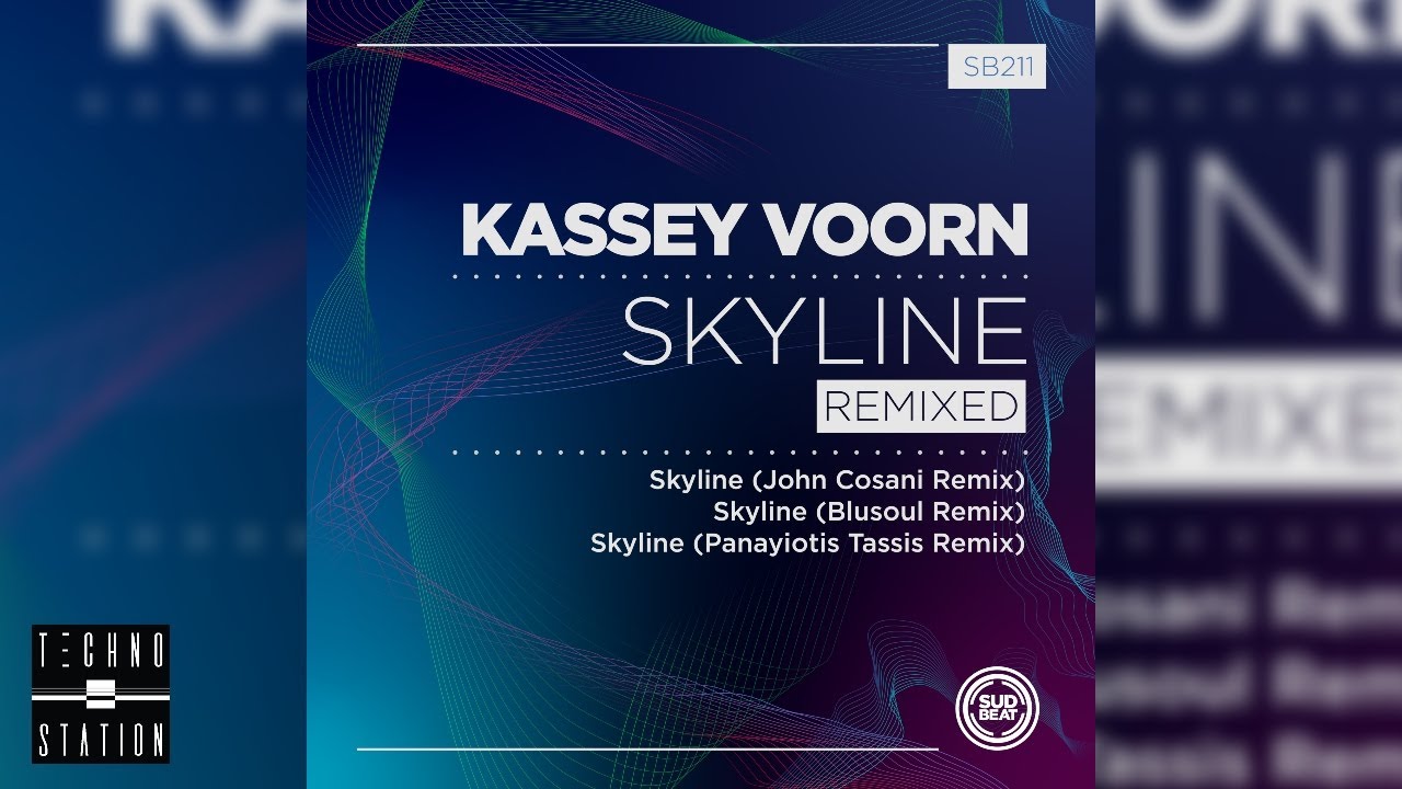 Kassey Voorn - Skyline (John Cosani Remix)