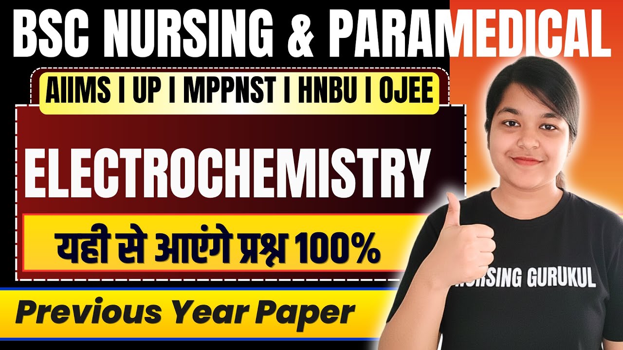Chemistry | AIIMS, UP, AMU | BSc Nursing & Paramedical Electrochemistry | Most Important Questions