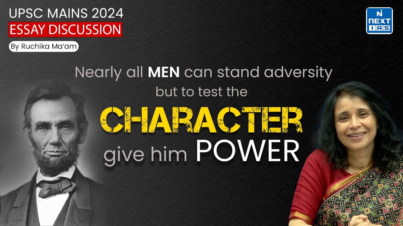 Nearly all men can stand adversity, but to test the character, give him power | Essay #power #upsc