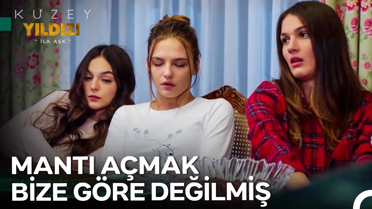 Görev Başında Uyumak Yok! - Kuzey Yıldızı İlk Aşk
