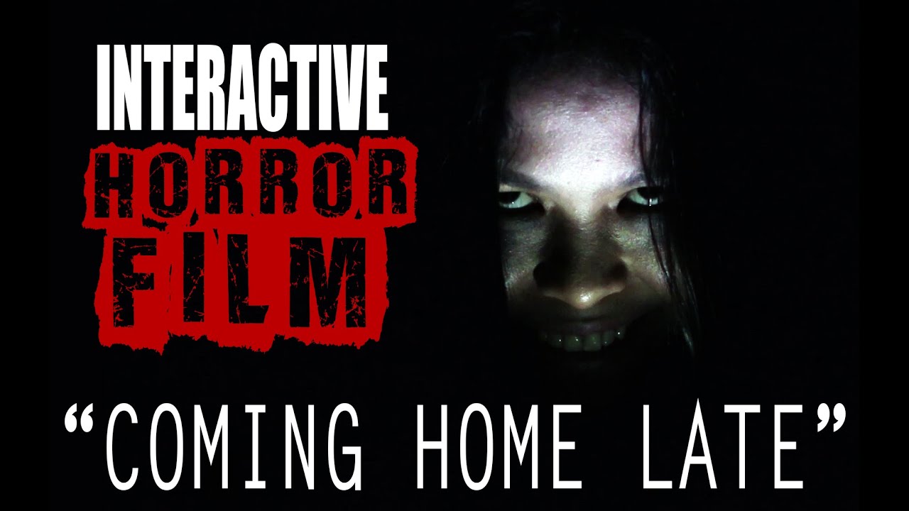 Coming Home Late | INTERACTIVE HORROR FILM (read details for mobile users)