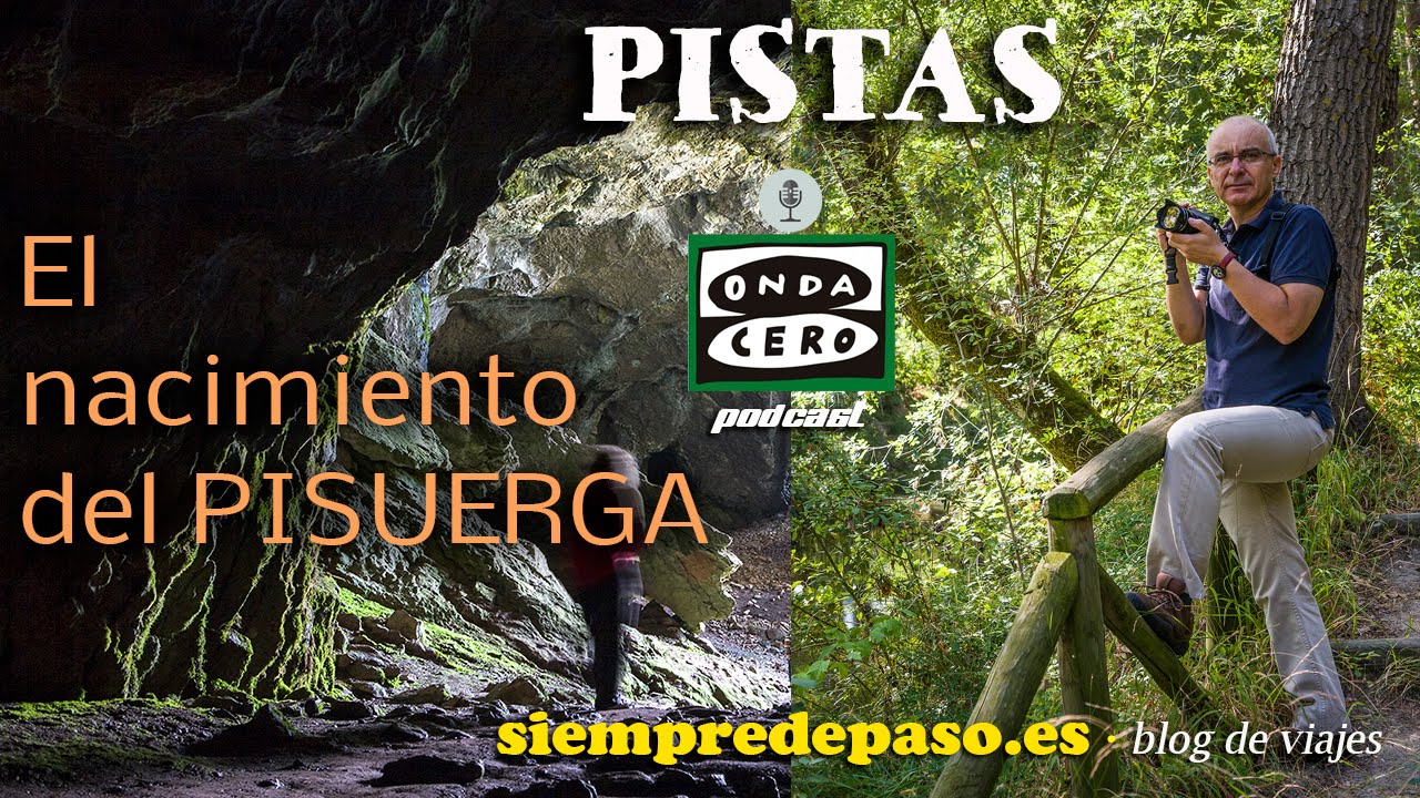 PODCAST: Cueva del Cobre, el nacimiento del Pisuerga (Palencia)   *Guía de viajes