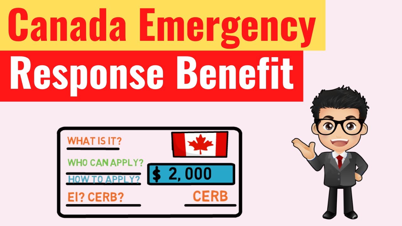 CERB, What is Canada Emergency Response Benefit? 💟