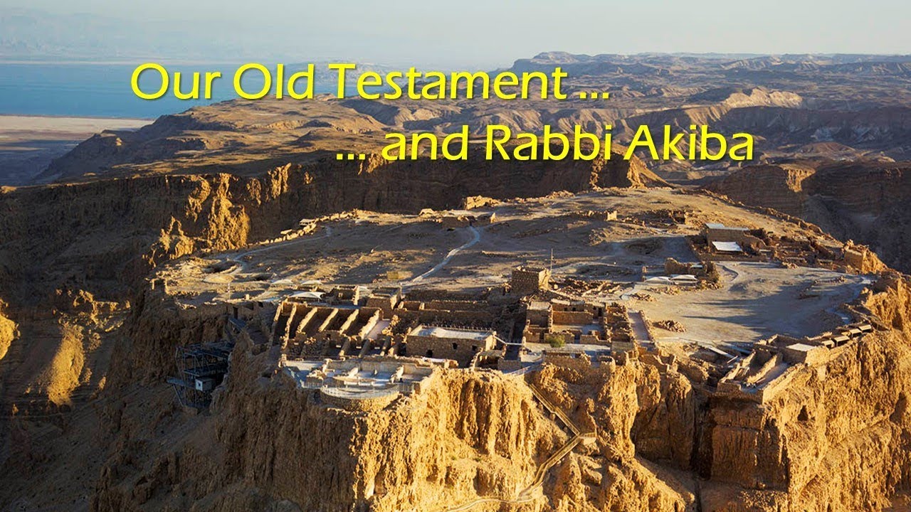 Our Old Testament and Rabbi Akiba  - Barry Setterfield