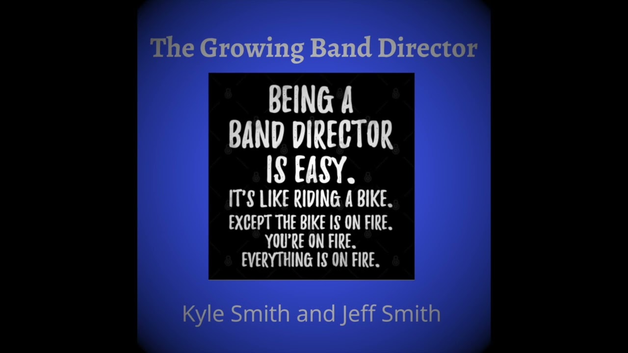 6-A Band Directors First Job!