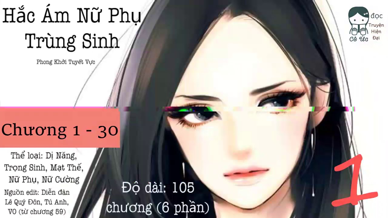 PHẦN 1｜Hắc Ám Nữ Phụ Trùng Sinh｜Dị Năng, Trọng Sinh, Mạt Thế, Nữ Phụ, Nữ Cường