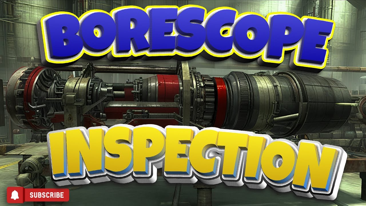Borescope Inspection