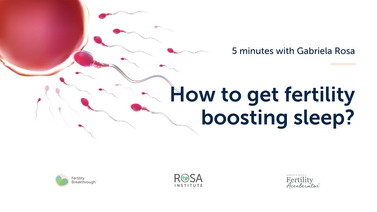 How to get fertility boosting sleep?