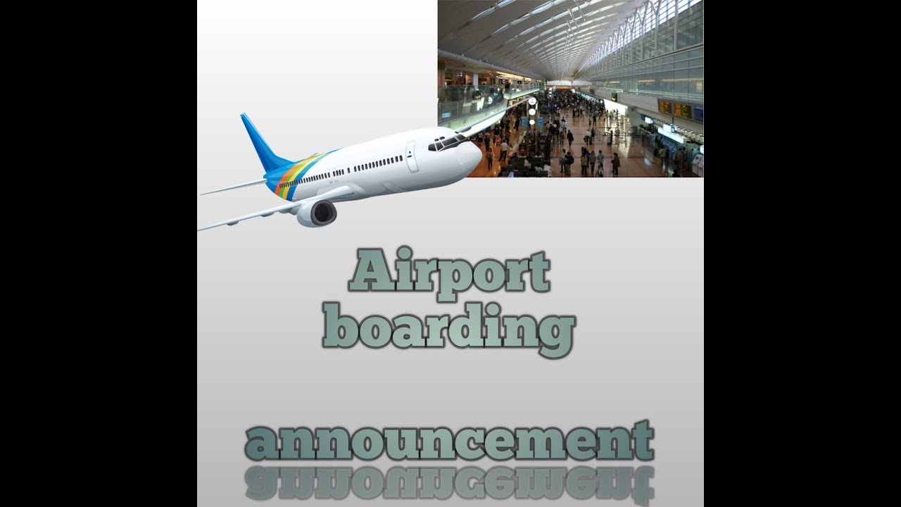 Airport Boarding announcement
