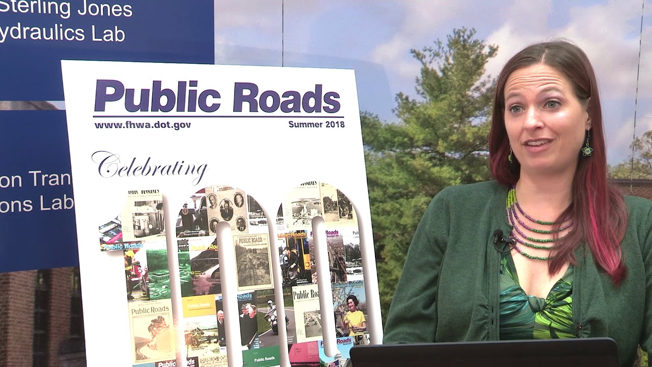 On Public Roads 100th Anniversary: Public Roads' Editor-in-Chief