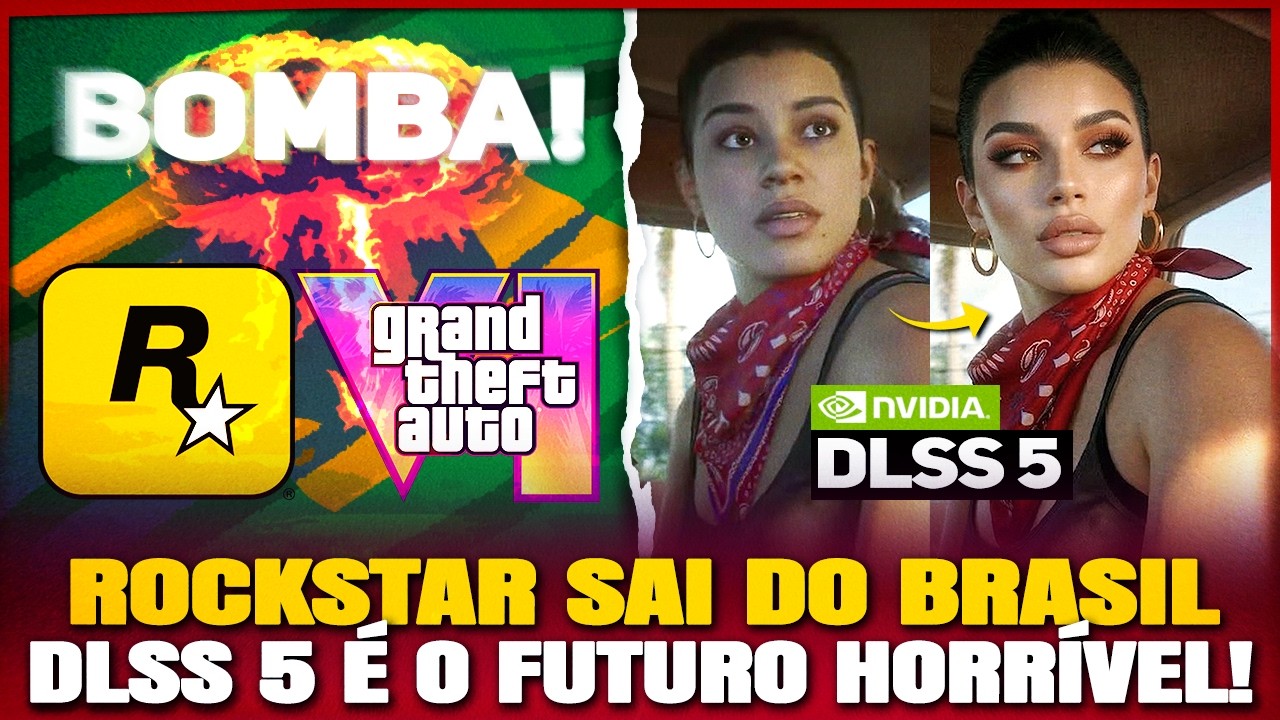 🚨BOMBA, ROCKSTAR FORA DO BRASIL devido a LEI FELCA! + GTA 6 e FUTURO dos JOGOS com IA FOTOREALISTA!