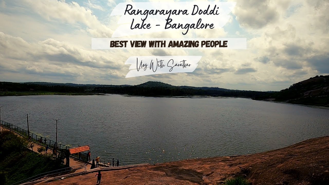 Rangarayara Doddi Lake || Ramanagara - Bangalore || Vlog With Saratkar || Sidharth Saratkar