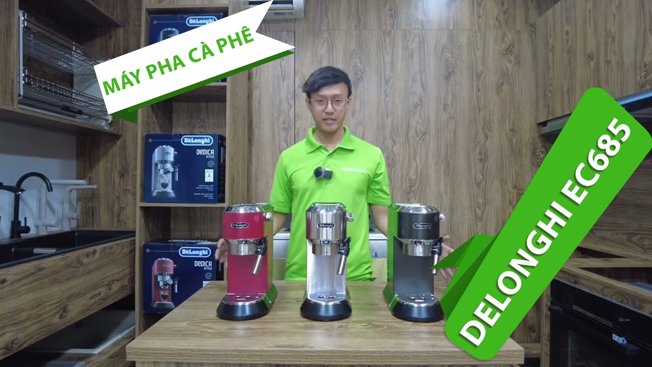 [KingHome.vn] Giới thiệu và hướng dẫn sử dụng máy pha cà phê Delonghi EC685