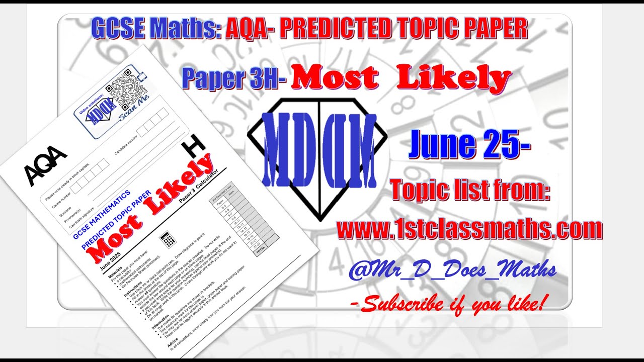 8300 AQA- GCSE Maths- Higher- Predicted Topic Paper- 3H- Most Likely