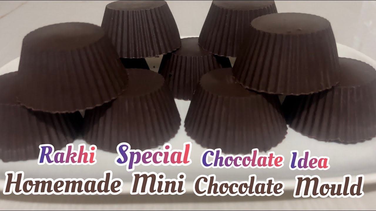 Homemade chocolate Mold/Chocolate Cupcake mold /New decoration idea for rakhi#easychoclatedecoration