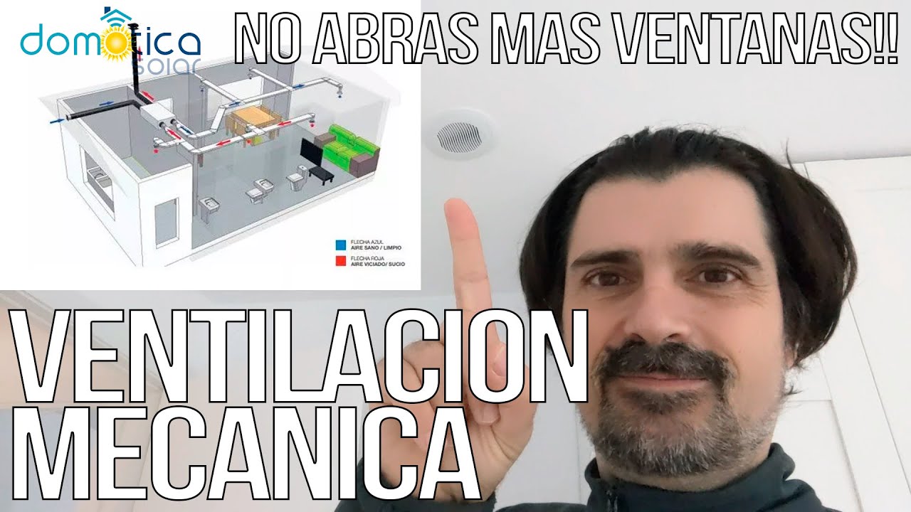 VMC (Ventilación Mecánica de doble Flujo) Ventila tu casa sin abrir ventanas!!!