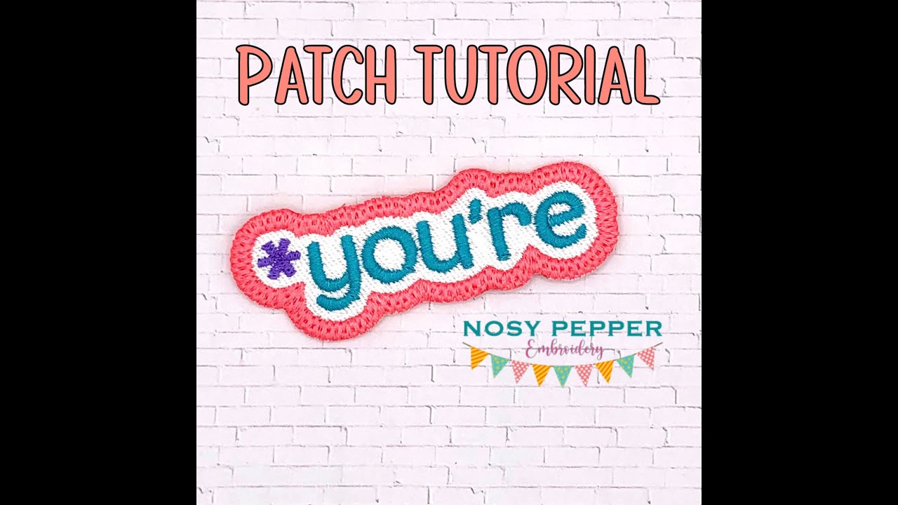 Embroidered Patch Tutorial