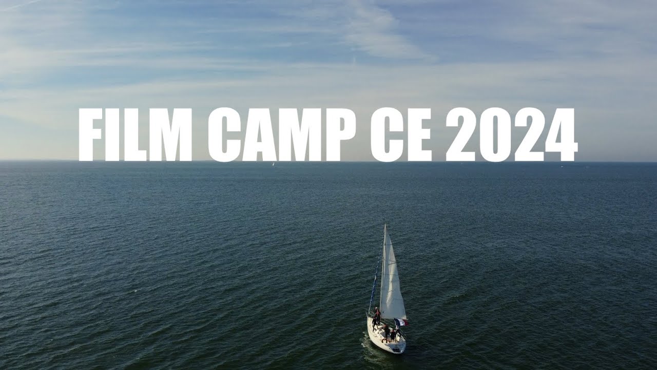 Film camp CE Ascension 2024 - Troupe XIX marine Versailles