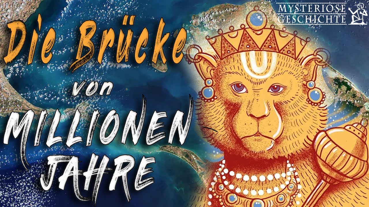 Ram Setu - Die Brücke von Millionen Jahre? | Mysteriose Geschichte Folge 10